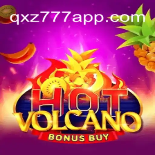 Descubra os Segredos do HotVolcanoBonusBuy e QXZ777 em 2023